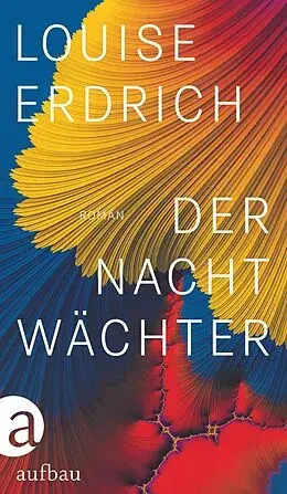 Buchcover: Louise Erdrich: Der Nachtwächter